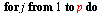 for p to N do score := 0; l := 0; for i to p do for j to p do if `and`(`and`(eval(`>=`(`*`(Sys[1], `*`(Signs[1])), 0), [x = `*`(max([seq(A[q, 1], q = 1 .. 3)]), `*`(`*`(`+`(1, C[i, j]), `/`(1, 2)))), ...